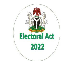 Notes on Electoral Act 2022

