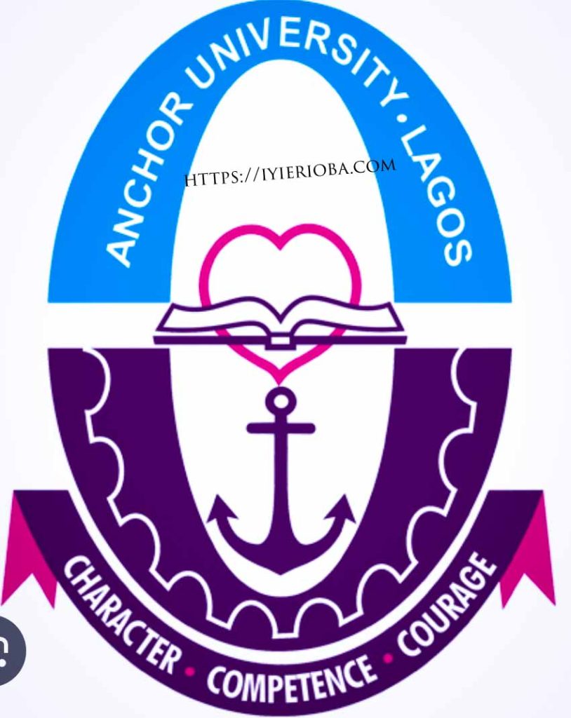 Anchor University Post-UTME/DE 2026/2027: Requirements & Fees 2 Anchor University Lagos Post-UTME and Direct Entry form 2026/2027