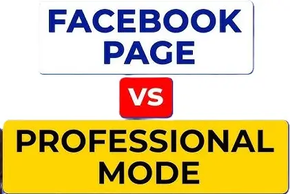 Facebook Page vs Professional Mode