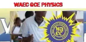 WAEC 2025 Nov/Dec GCE Physics Practical Questions and Answers 