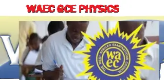 2025 WAEC GCE Physics Alternative to Practical Answers