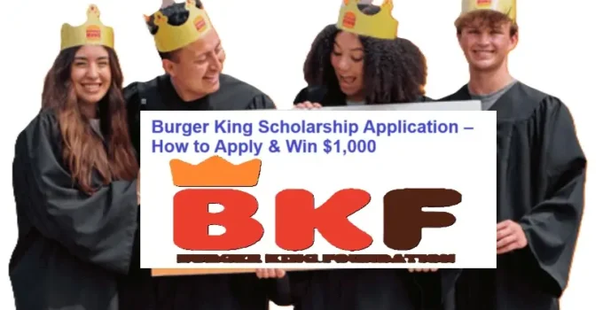 Burger King Scholarship Application 2025/2026