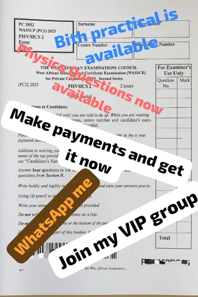 2025 WAEC GCE Physics Exam Answers – Free Obj & Essay Expo