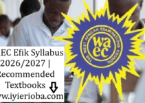 WAEC Efịk Syllabus 2026/2027 | Recommended Textbooks