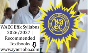 WAEC Efik Syllabus 2026/2027