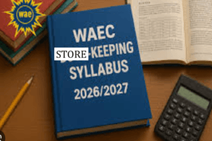 WAEC Store Keeping Syllabus 2026/2027 | Recommended Textbooks