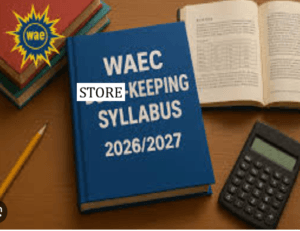 WAEC Store Keeping Syllabus 2026/2027
