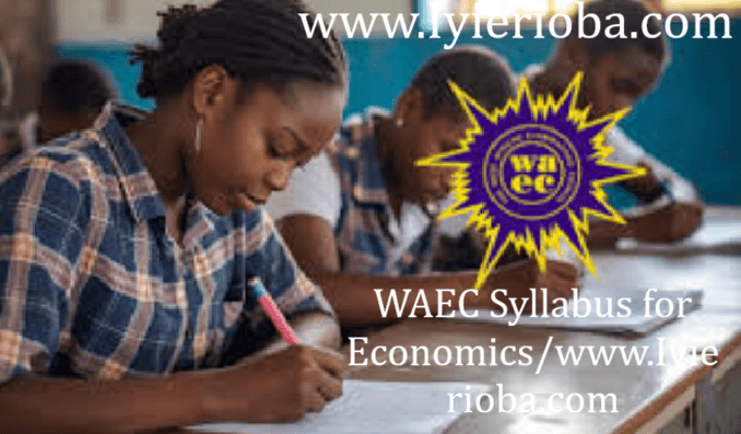WAEC Syllabus for Economics