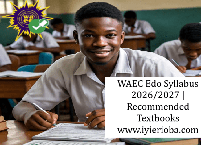 WAEC Edo Syllabus 2026/2027