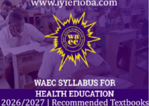 WAEC Health Education Syllabus 2026/2027 | Recommended Textbooks