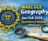 WAEC GCE First Series Geography Jan/Feb 2026 Questions & Answers