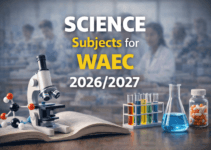 Science Subjects for  WAEC 2026/2027