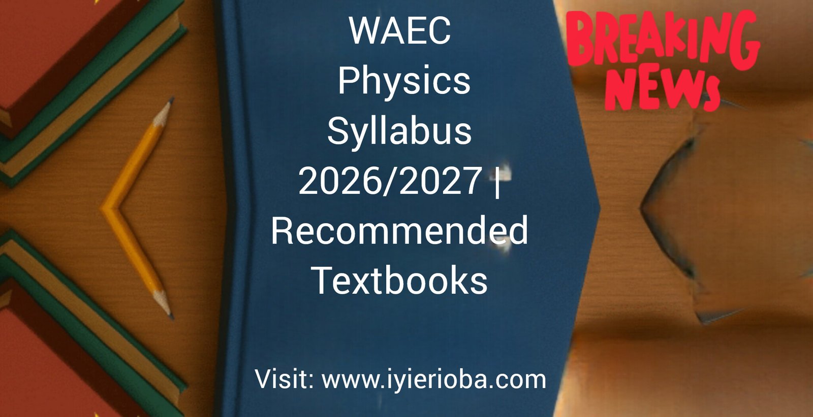 WAEC Physics Practical 2026/2027