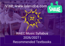 WAEC Music Syllabus 2026/2027 | Recommended Textbooks