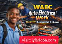 WAEC Auto Electrical Work Syllabus 2026/2027 | Recommend Textbooks