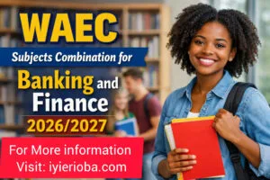 WAEC Subjects for Banking and Finance 