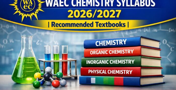 WAEC Chemistry Syllabus 2026/2027