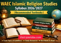 WAEC Islamic Religious Studies Syllabus 2026/2027 | Recommended Textbooks