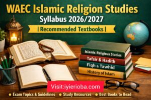 WAEC Islamic Religious Studies Syllabus 2026/2027