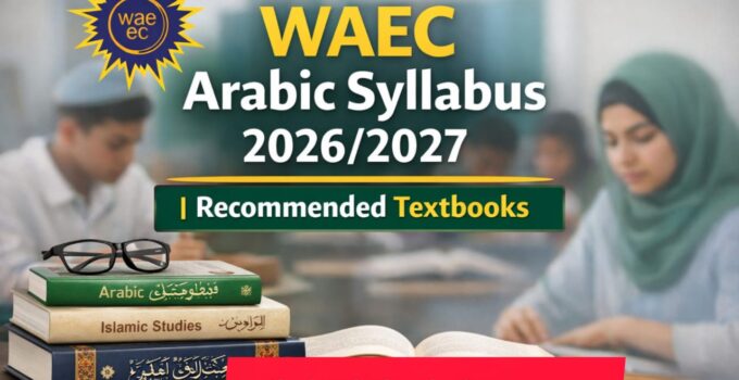 WAEC Arabic Syllabus 2026