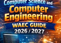 Computer Science & Computer Engineering WAEC Guide 2026/2027