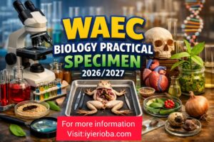 WAEC Biology Practical