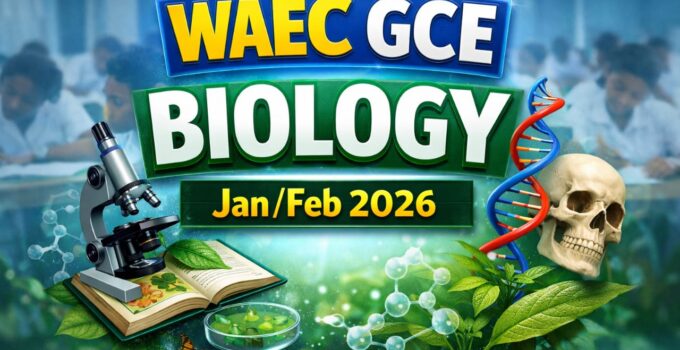 WAEC GCE Biology Jan/Feb 2026