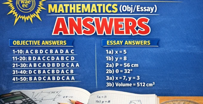 2026 WAEC Jan/Feb GCE Mathematics (Obj/Essay) Answers