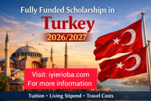 Fully Funded Scholarships in Turkey 