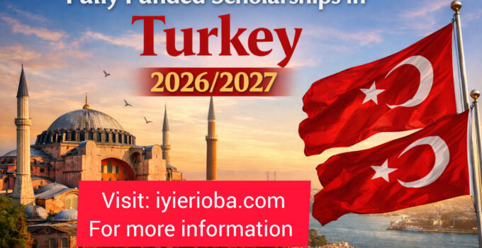 Fully Funded Scholarships in Turkey