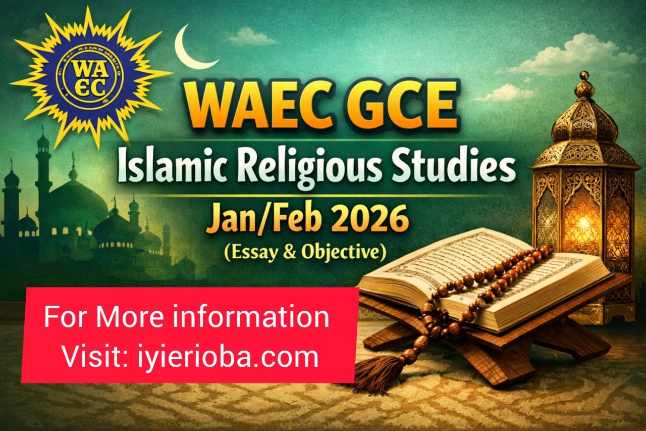 WAEC GCE Islamic Religious Studies 2026
