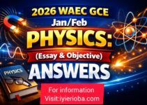 2026 WAEC GCE Jan/Feb Physics: (Essay & Objective) Answers