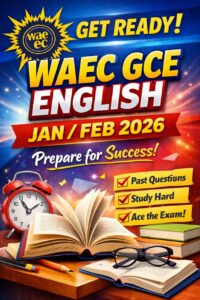 WAEC GCE English Jan/Feb 2026