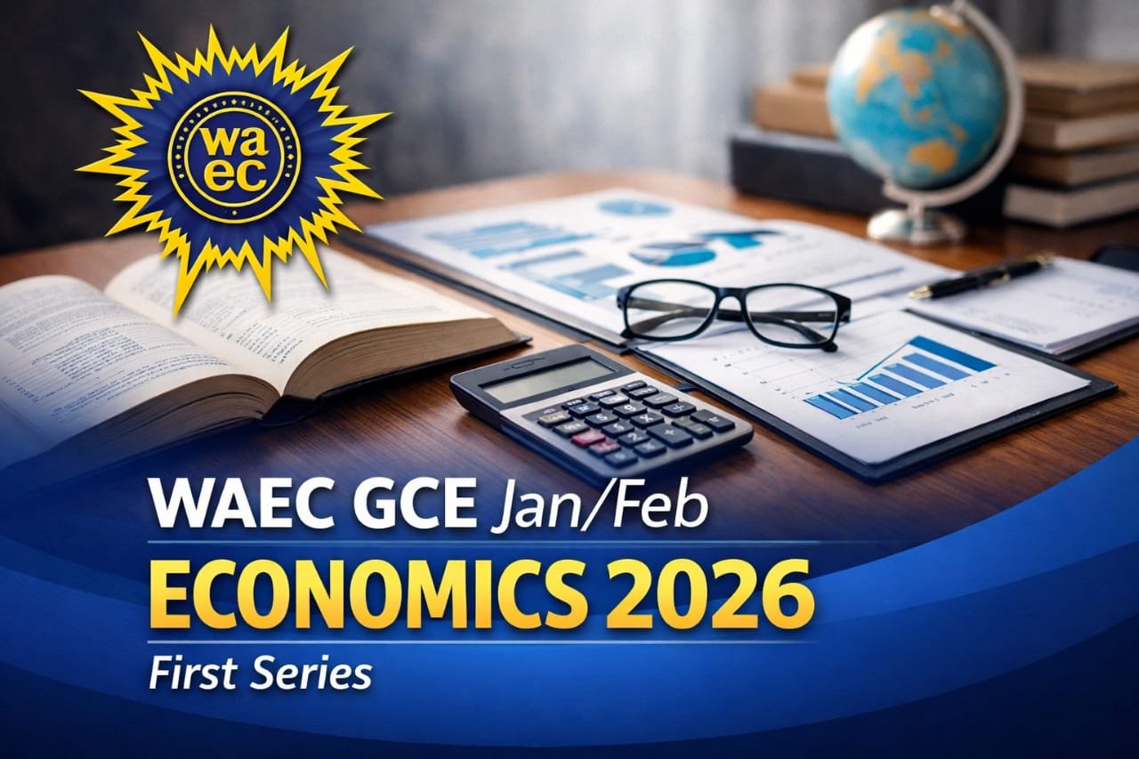 WAEC GCE First Series Jan/Feb Economics