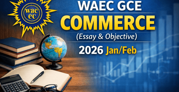WAEC GCE Commerce Jan/Feb 2026