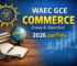 WAEC GCE COMMERCE (Essay & Objective) 2026 Jan/Feb